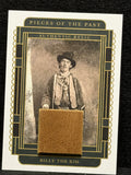 2025 Pieces of The Past 1700's Billy The Kid Authentic Relic Patch W671